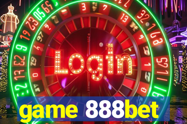 game 888bet